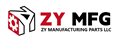 ZY Manufacturing Parts, LLC